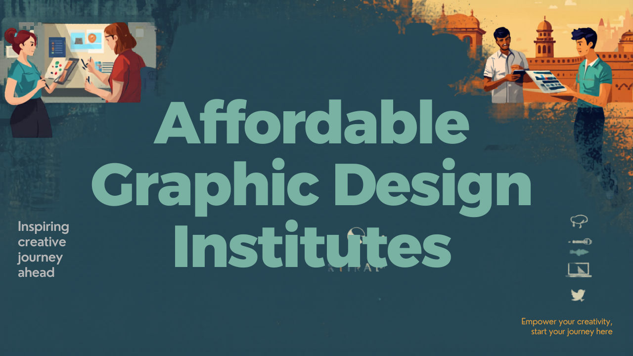 Affordable Graphic Design Institutes in Ahmedabad for Students