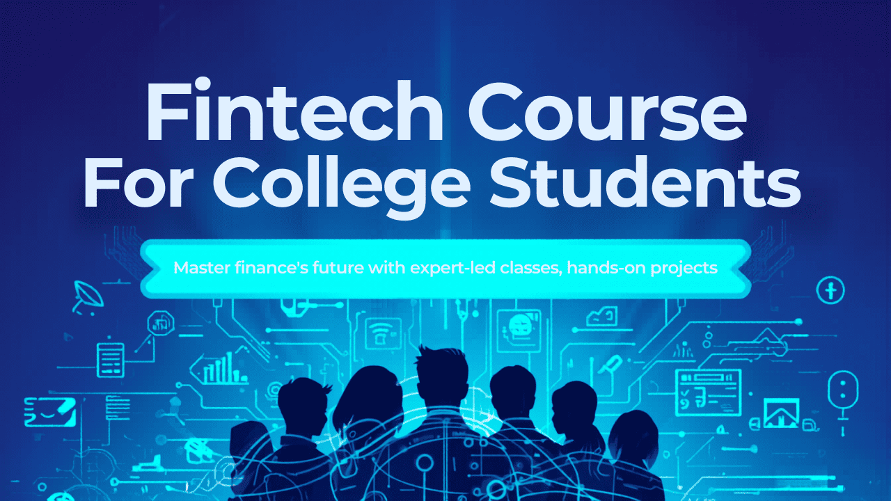 Fintech Course for College Students in Ahmedabad