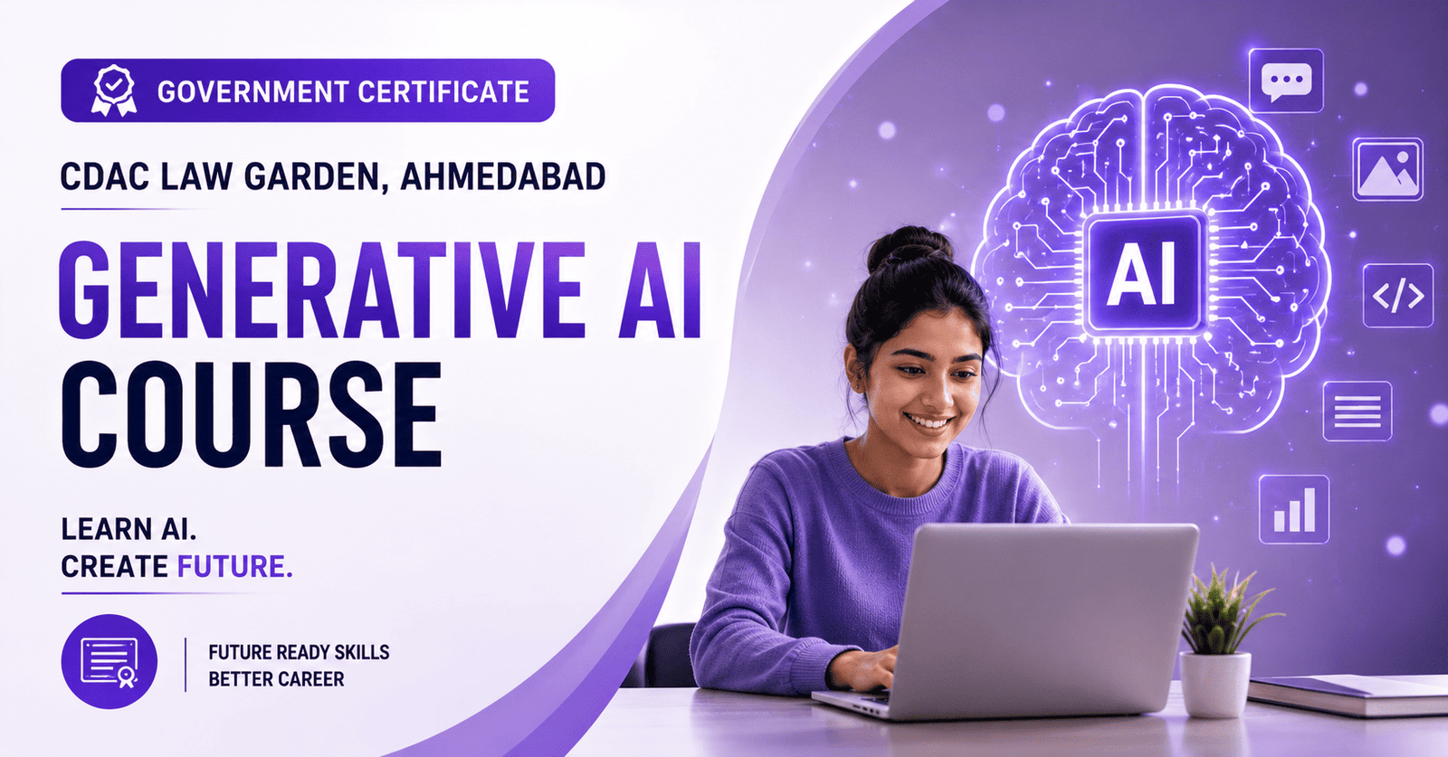 Top Reasons to Join the CDAC Law Garden, Ahmedabad Government Certificate Generative AI Course (2026)