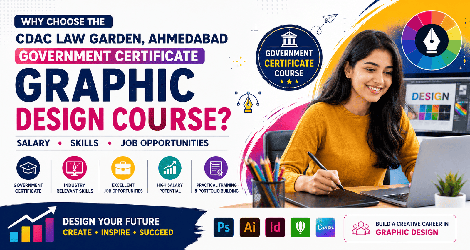 Why Choose the CDAC Law Garden, Ahmedabad Government Certificate Graphic Design Course? Salary, Skills & Job Opportunities (2026)